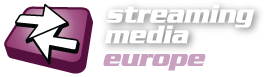 Streaming Media Europe
